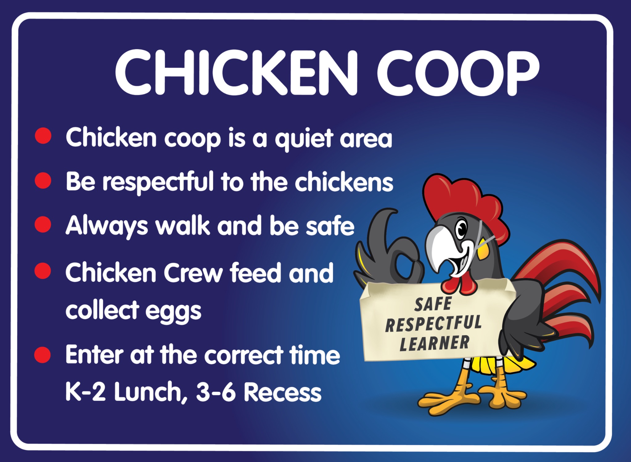 Chicken coop PBL sign sample artwork